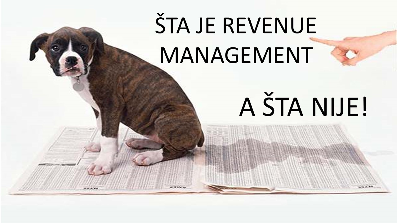Da biste shvatili šta je Revenue Management, i kako se može primeniti u okviru marketing strategija turizma, pre svega morate da shvatite šta nije.